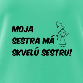 Moja sestra má skvelú sestru