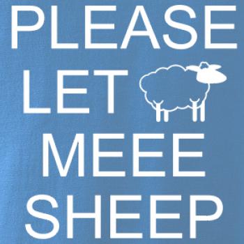 Please let meee sheep