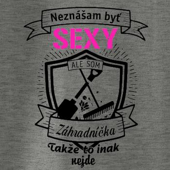Neznášam byť sexy - záhradníčka