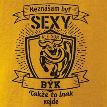 Neznášam byť sexy - Býk Neznášam byť sexy - Býk