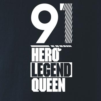 Hero, Legend, King x Queen 1991
