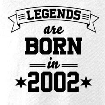 Legends are born in 2002