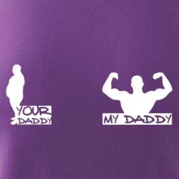 My daddy - Your daddy - Svaly