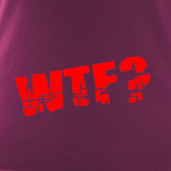 WTF?