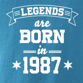Legends are born in 1987