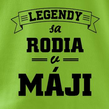 Legendy sa rodia v máji