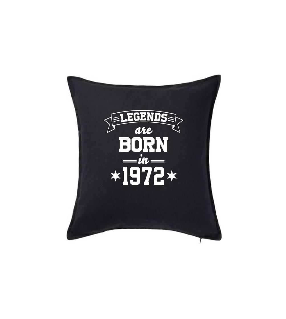 Legends are born in 1972
