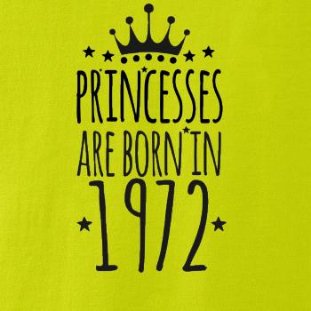 Princesses are born in 1972 Princesses are born in 1972