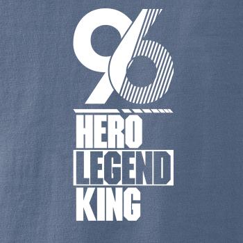 Hero, Legend, King x Queen 1996