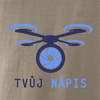 Dron tvoj nápis Dron tvoj nápis