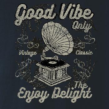 Good Vibe Only gramofon