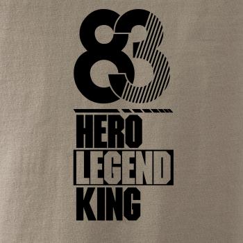 Hero, Legend, King x Queen 1983