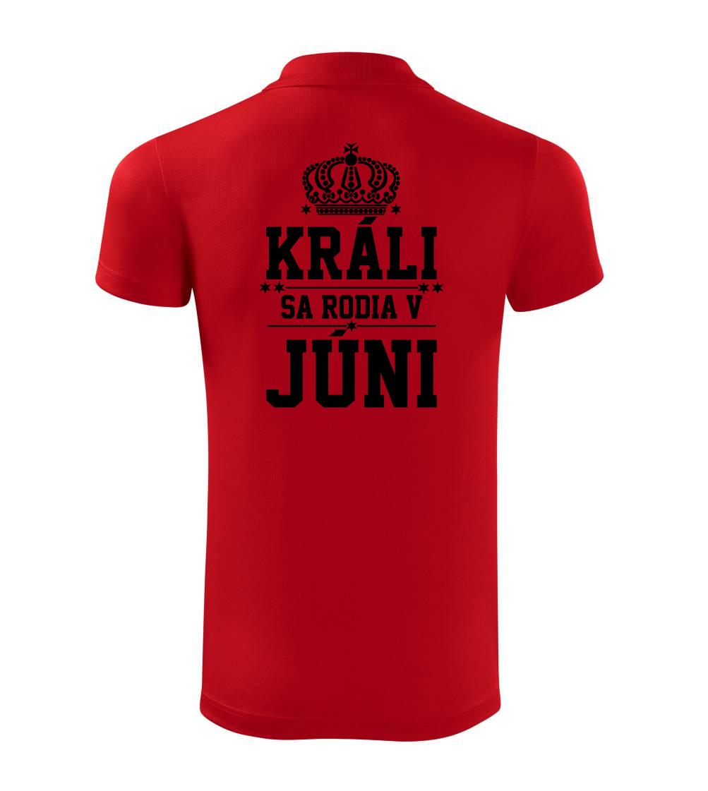 Tričká pre narodených v júni - Králi sa rodia v júni - Polokošeľa Victory (športové)