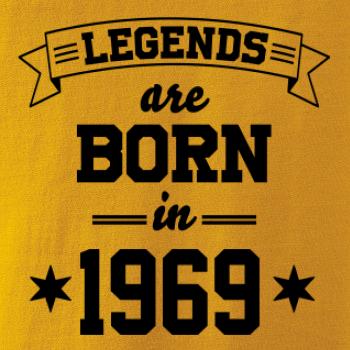 Legends are born in 1969