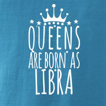 Queens are born as Libra - Váhy