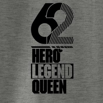 Hero, Legend, King x Queen 1962