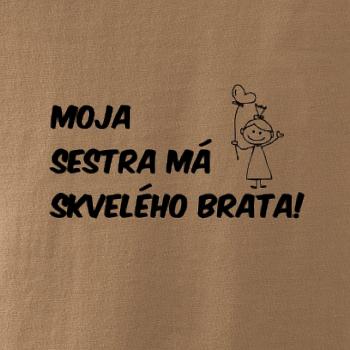 Moja sestra má skvelého brata Moja sestra má skvelého brata