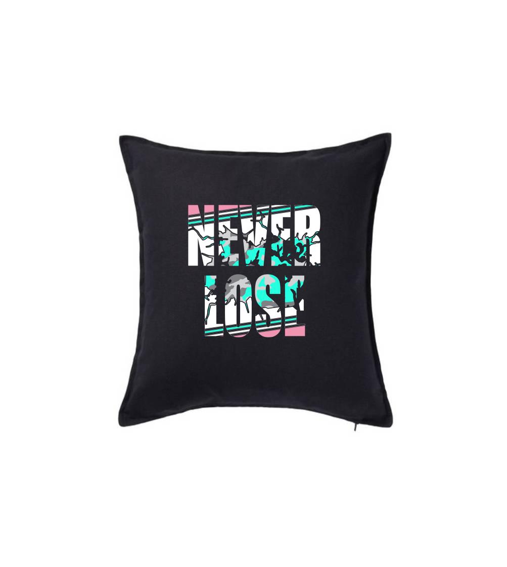 Tričká pre bežcov - Never lose - Vankúš 50x50