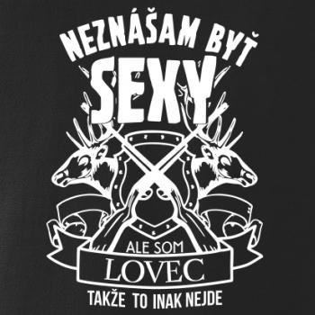 Neznášam byť - lovec