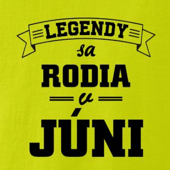 Legendy sa rodia v júni