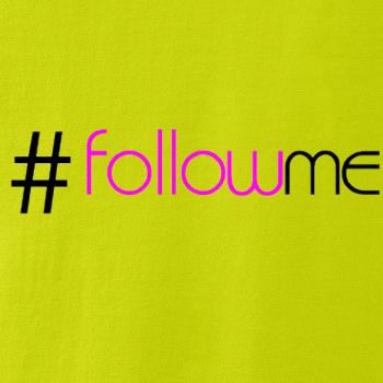 Hashtag follow me
