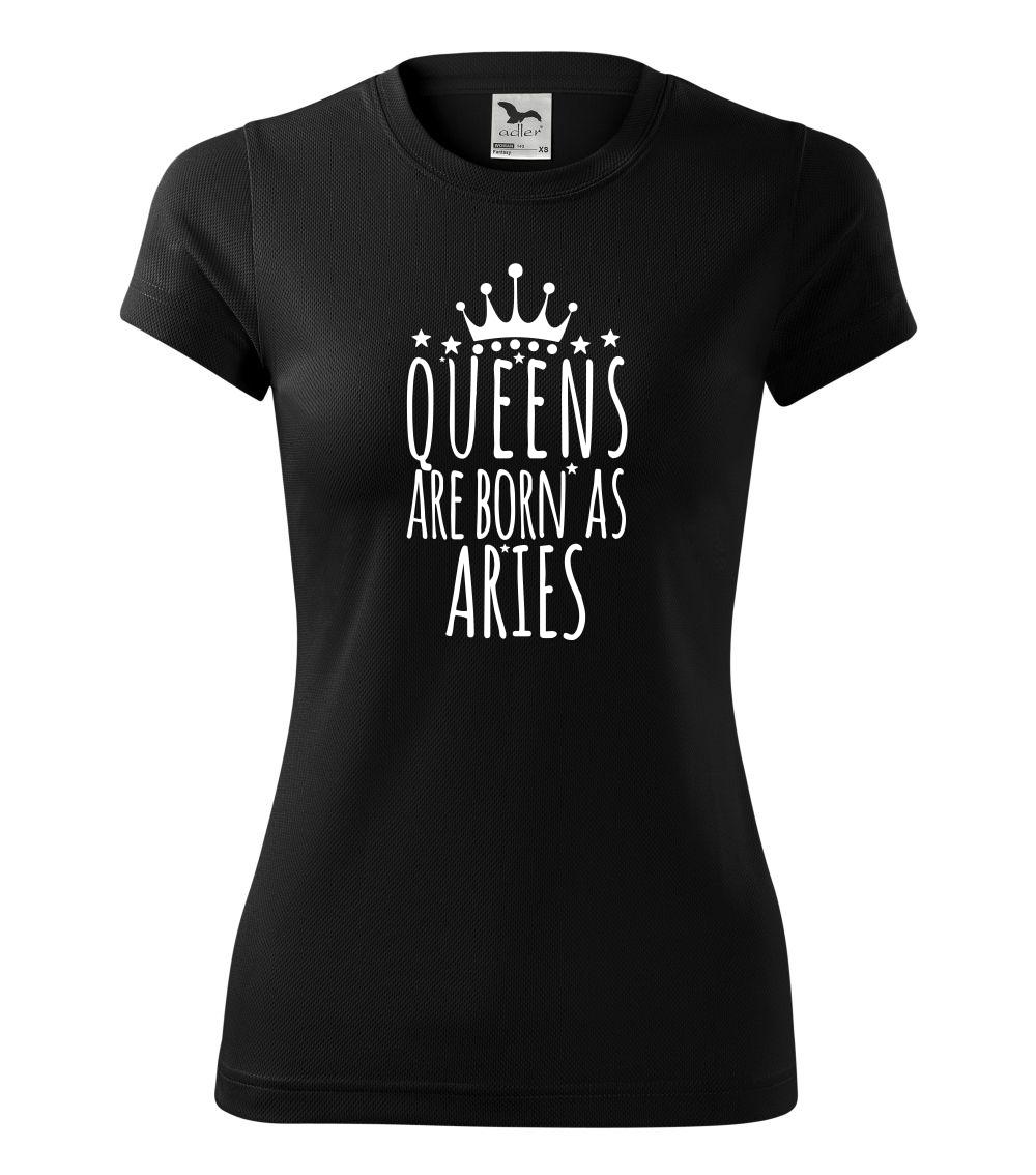 Tričká baran - Queens are born as Aries - Baran - Dámske Fantasy športové (dresovina)