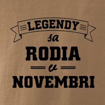 Legendy sa rodia v novembri Legendy sa rodia v novembri