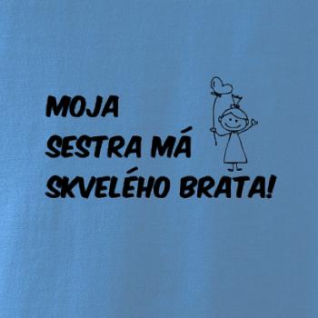 Moja sestra má skvelého brata