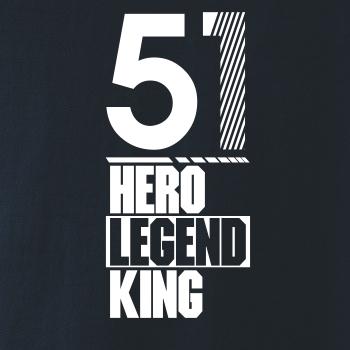 Hero, Legend, King x Queen 1951