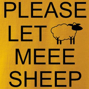 Please let meee sheep