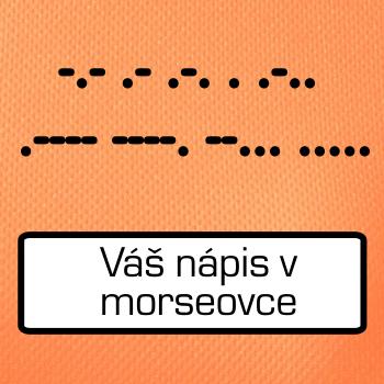 Morzeovka - váš nápis