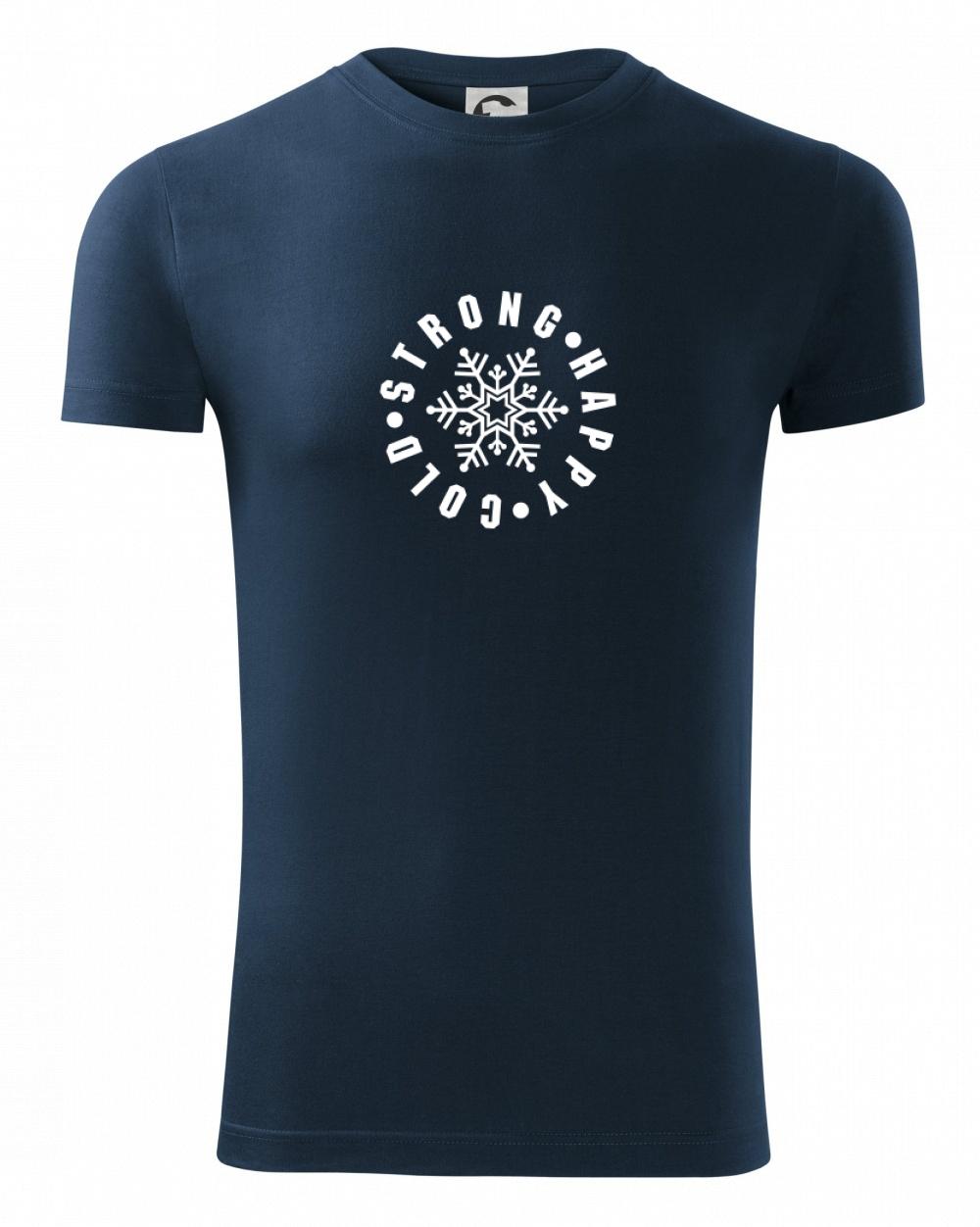 Cold strong happy Cold strong happy