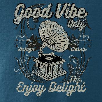 Good Vibe Only gramofon