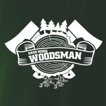 Hard Work Woodsman