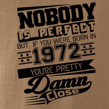 Nobody is perfect - 1972