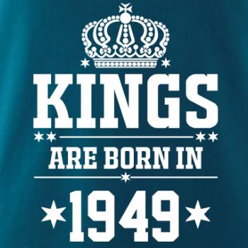 Kings are born in 1949 Kings are born in 1949