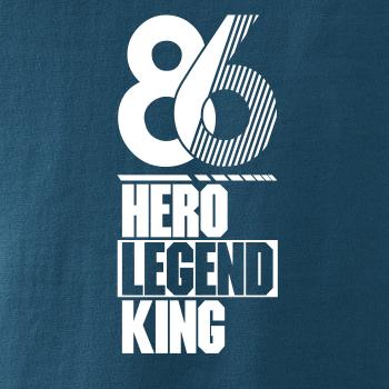 Hero, Legend, King x Queen 1986 Hero, Legend, King x Queen 1986
