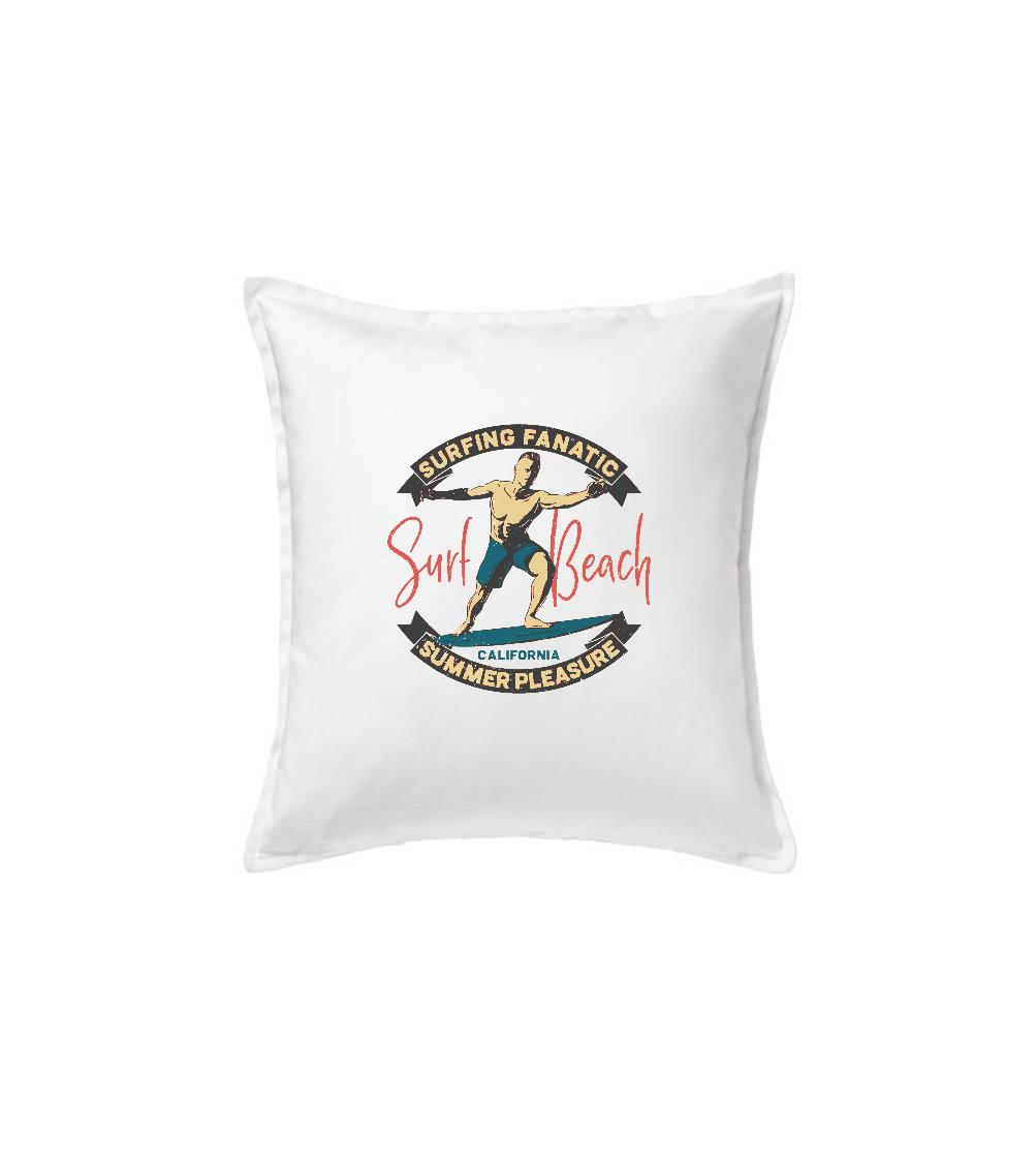 Surferske tričká - Surfing fanatic surf beach - Vankúš 50x50