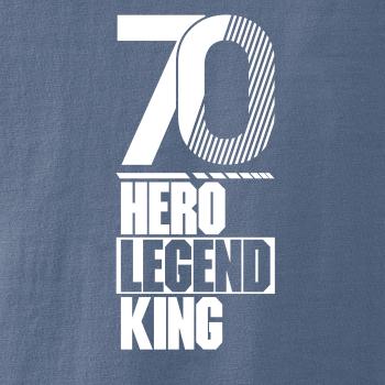 Hero, Legend, King x Queen 1970