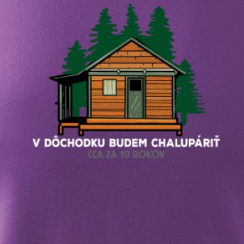 V dôchodku budem chalupáriť 10 rokov