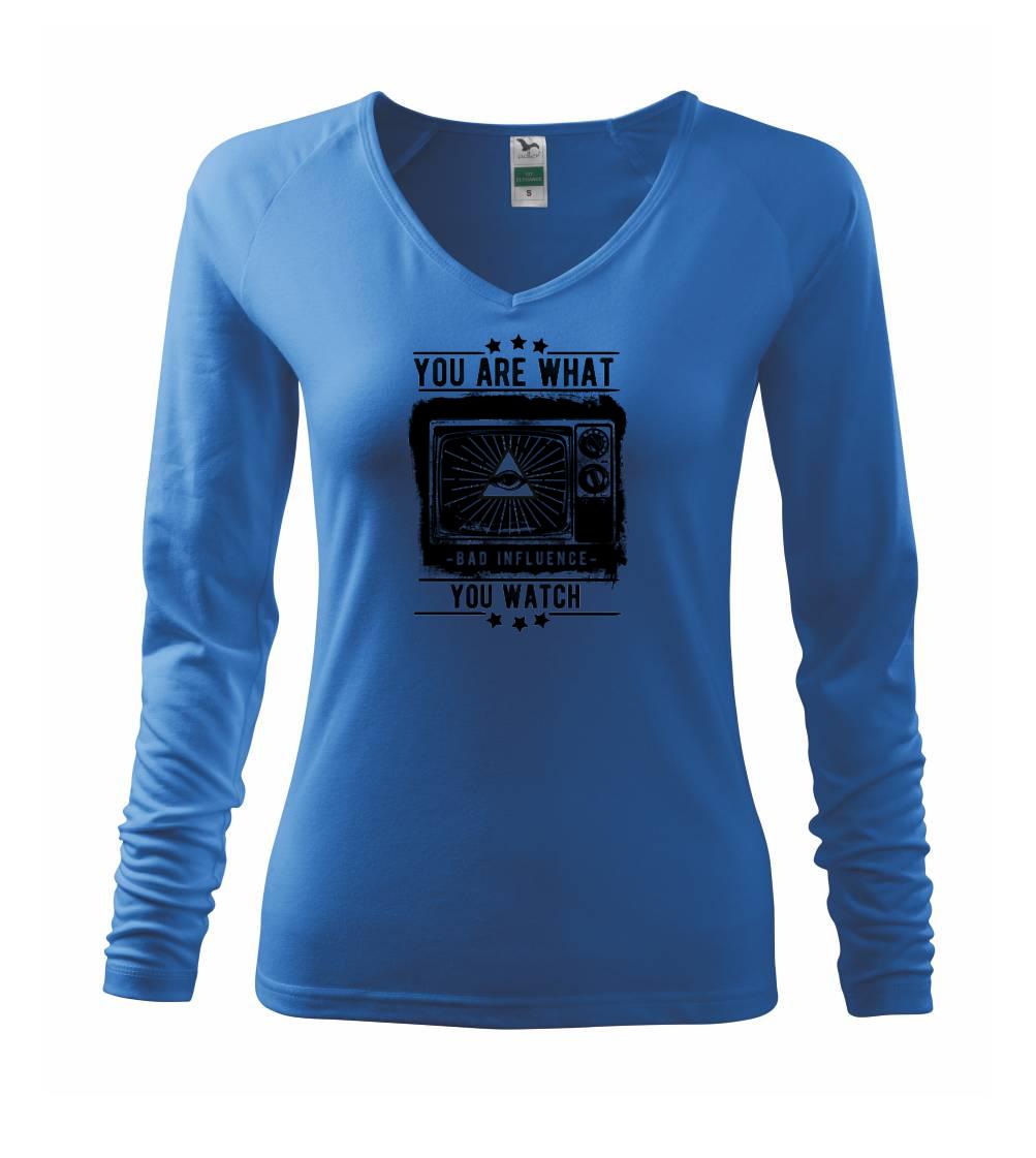 You Are What You Watch You Are What You Watch