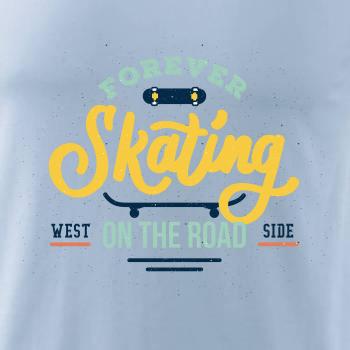 Forever skateing on the road