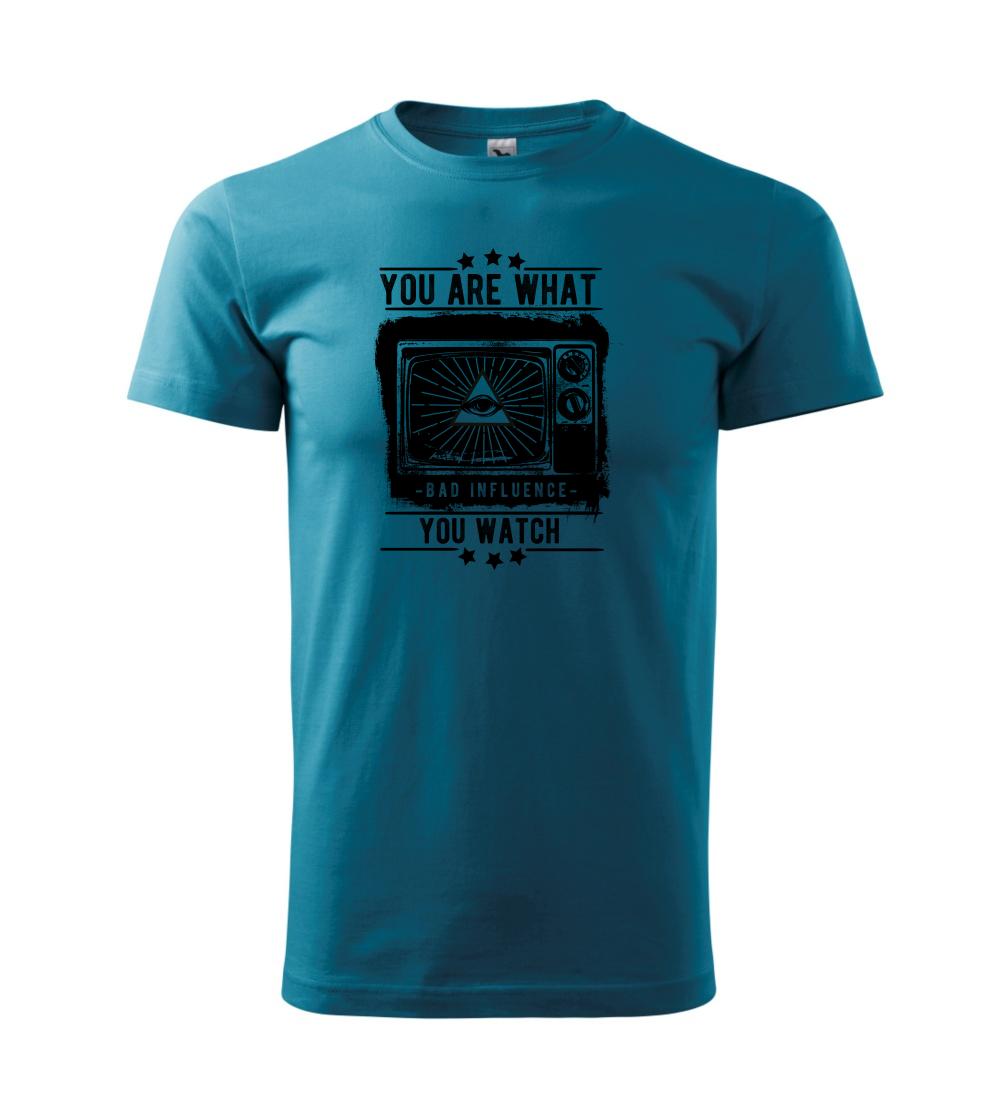 You Are What You Watch You Are What You Watch