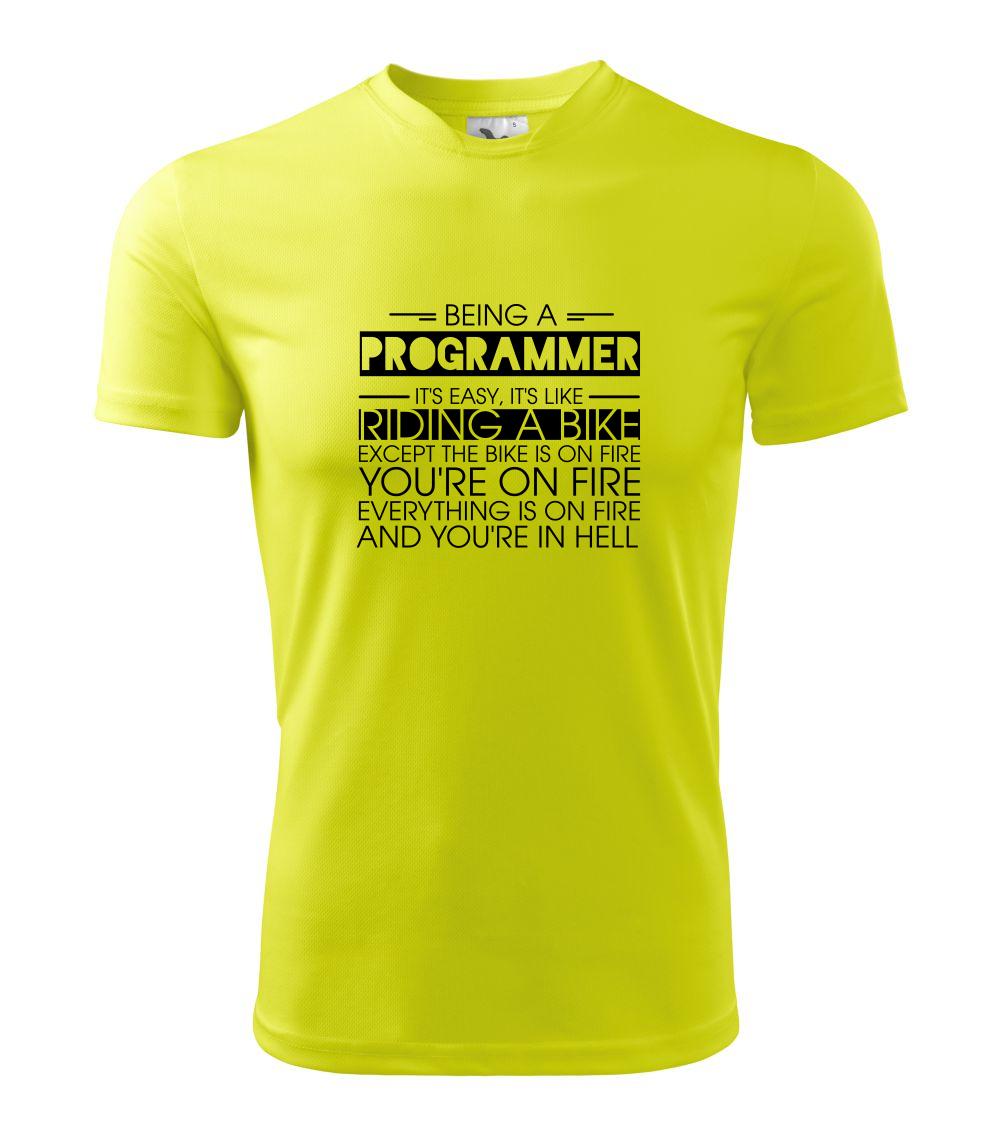 Vtipné tričká do práce - Being a programmer - bike - Pánske tričko Fantasy športové
