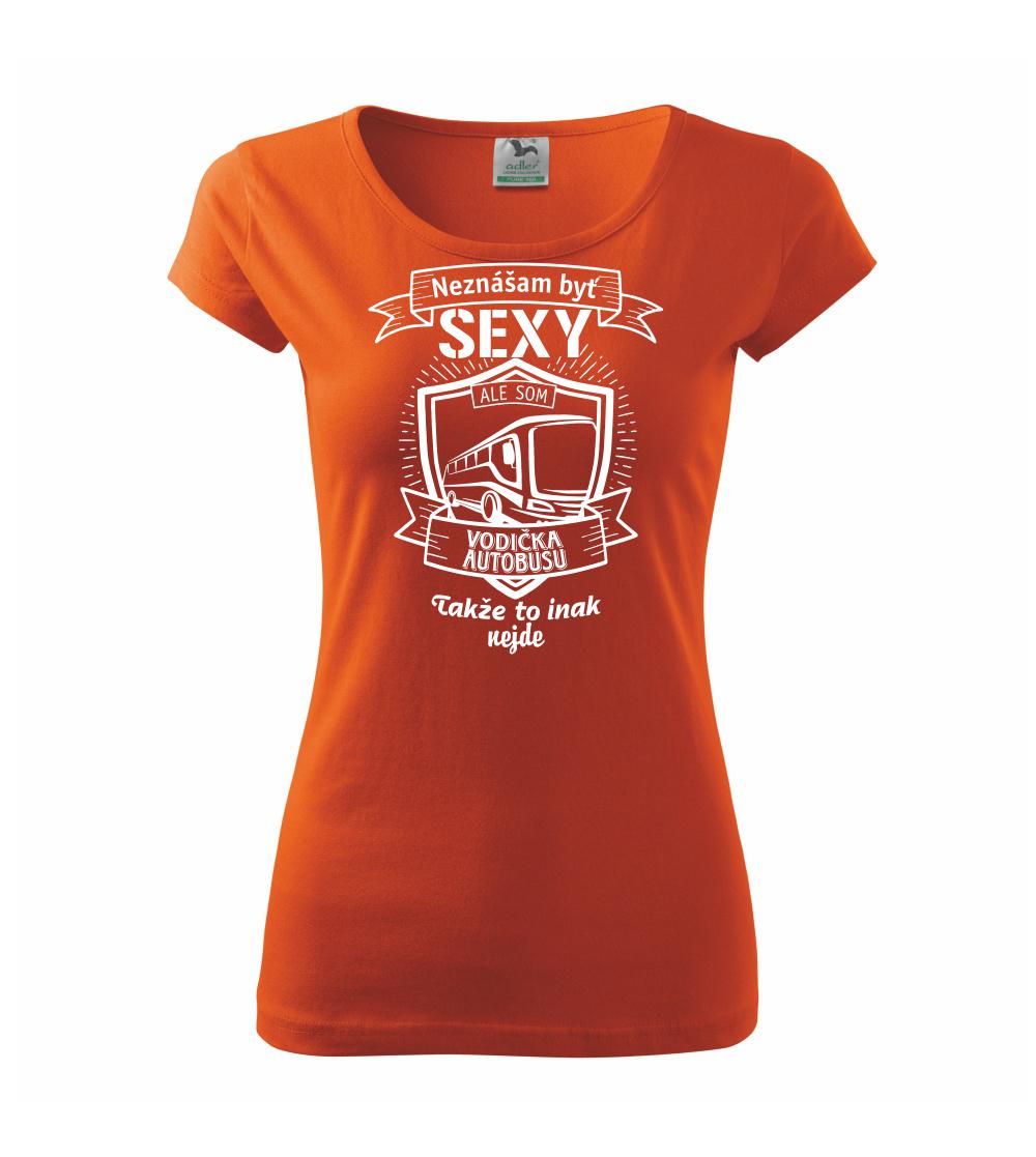 Neznášam byť sexy  - vodič autobusu, vodička autobusu Neznášam byť sexy  - vodič autobusu, vodička autobusu