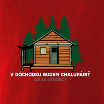 V dôchodku budem chalupáriť 30 rokov