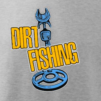 Dirt fishing
