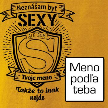 Neznášam byť sexy - Vlastné meno