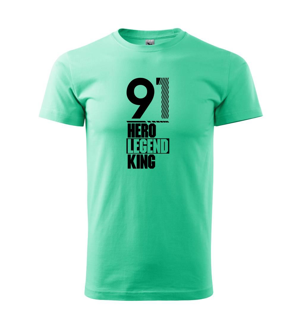 Hero, Legend, King x Queen 1991 Hero, Legend, King x Queen 1991