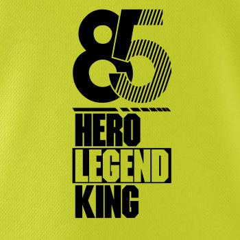 Hero, Legend, King x Queen 1985